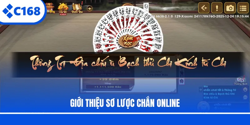 Giới thiệu sơ lược Chắn online