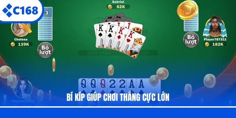 Bí kíp giúp chơi thắng cực lớn